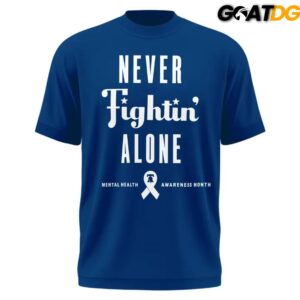 Philadelphia Phillies Never Fightin Alone Limited Edition T Shirt 5