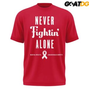Philadelphia Phillies Never Fightin Alone Limited Edition T Shirt 8